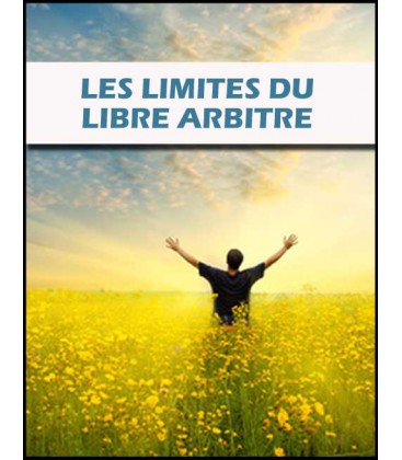 Les limites du libre arbitre (mp4)