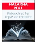 Halakha 61 Kidouch et 1er repas de chabat