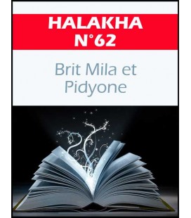 Halakha 62 brit mila et pidyone