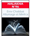 HALAKHA N 96 Erev chabbat. Allumage et minha (pdf)