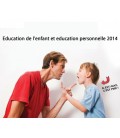 Education de l'enfant et education personnelle 2014