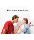 Illusion et ambition