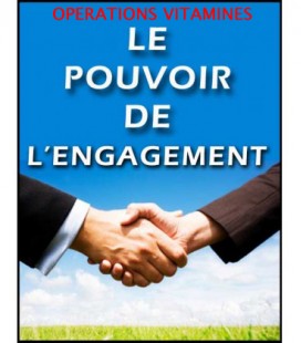 Le pouvoir de l'engagement