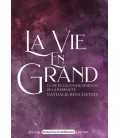 La vie en Grand